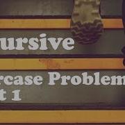 Staircase Problem Part 1 Recursive Solution