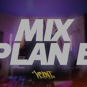 MIX PLAN B SUS MEJORES ÉXITOS EL DÚO DEL SEX VcentDiscotek
