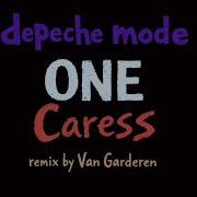 Depeche Mode One Caress Remix By Van Garderen