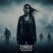 Zombie The Cranberries Powerful Rock Metal Cover