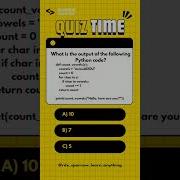Shorts What Is The Output Of The Following Python Code Py Program Quiz Python Java