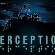 Perception Trailer