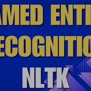 Named Entity Recognition NER In NLP With Python Beginner Tutorial Using NLTK