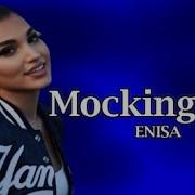 ENISA Mockingbird Lyrics