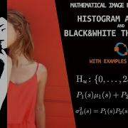 Histogram Analysis And Optimal Thresholding Mathematical Image Processing Exercise 03