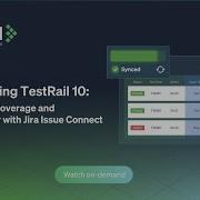 TestRail 10 Confident Coverage And Traceability With Jira Issue Connect
