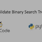 Leetcode Validate Binary Search Tree Python