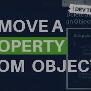 DevTips Daily Remove A Property From An Object In JavaScript