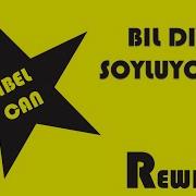 Sibel Can Bil Diye Söylüyorum Remix