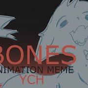 CLOSED YCH BONES Animation Meme