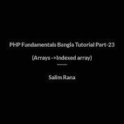 PHP Fundamentals Bangla Tutorial Part 23 Array Indexed Array