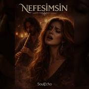Nefesimsin Kalbe Dokunan Mistik Yorum I Anatolian Rock Cover I SoulEcho