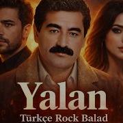 İbrahim Tatlıses YALAN Türkçe Rock Balad Cover Alternatif Rock Düet Anka Yankısı