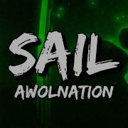 AWOLNATION Sail Lyrics