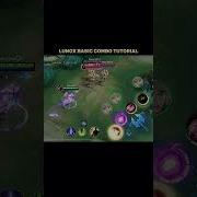 Lunox Basic Combo Tutorial Mobilelegends Mlbb Highlights Fyp