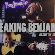 Acoustix Sessions Breaking Benjamin