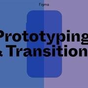 Figma Tutorial Prototyping Transitions