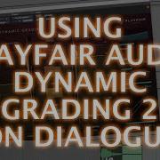 Using Playfair Audio Dynamic Grading 2 In Audio Post Production