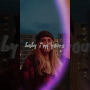 Baby I M Yours Isabel LaRosa