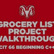 Grocery List Project Walkthrough C