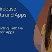How Firebase Projects And Apps Work