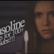 Multifandom Gasoline 100 Subs Dedication