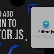 How To Add Plugin To EditorJS Angular