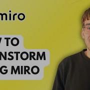 How To Brainstorm Using Miro 2026 Full Guide