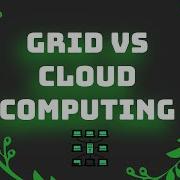 Difference Between Cloud And Grid Cluster Vs Grid Vs Cloud Which One Is Right For You