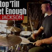 Michael Jackson Don T Stop Til You Get Enough Drum Cover High Quality Audio