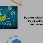 Python Functions Example Let S Create Some Bank Accounts