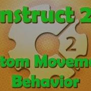 Construct 2 Tutorial The Custom Movement Behavior