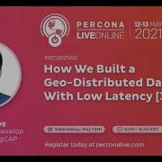Ming Zhang PingCAP How We Built A Geo Distributed Database With Low Latency Percona Live 2021