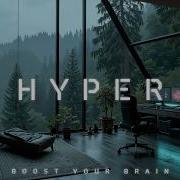 Hyper Focus Mode Concentration Music Productivity Work Focus Background Deep Flow 2026
