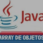 ARRAY De OBJETOS En JAVA ARREGLO De OBJETOS ALMACENAR OBJETOS Dentro De ARREGLOS NETBEANS
