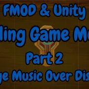 FMOD Unity Adding Game Music Part 2 Measuring Distance To Progress Music