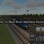 Blue River Mainline Remastered Driving International Intermodal