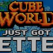 A Definitive Guide To Enjoying Cube World In 2020