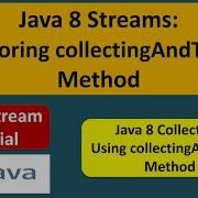 Java 8 Streams Exploring CollectingAndThen Method Streams In Java 8