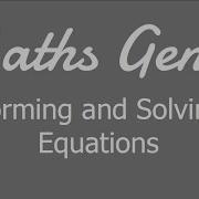 Forming And Solving Equations
