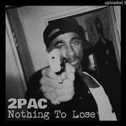 2Pac Nothing To Lose OG