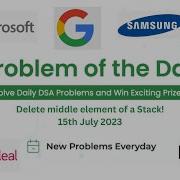Delete Middle Element Of A Stack GeeksforGeeks Problem Of The Day July 15 2023 Contestcoders