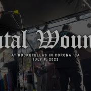 Fatal Wounds Rockefellas In Corona CA 7 9 2022 FULL SET