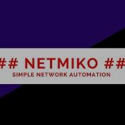 Python Network Automation Netmiko