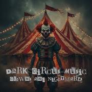 Creepy Music Box Circus Of Nightmares