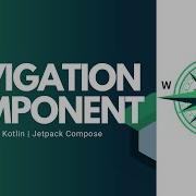 Navigation Component In Jetpack Compose Using Kotlin Android Studio