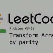 LeetCode 3467 Transform Array By Parity Easy Java Solution