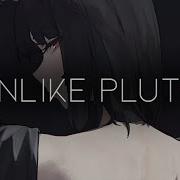 Nightcore Unlike Pluto Lost Inside