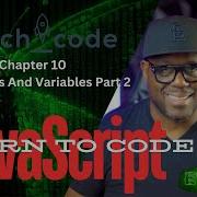 LaunchCode JavaScript Chapter 10 Parameters And Variables Part 2