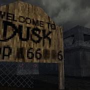 Welcome To DUSK